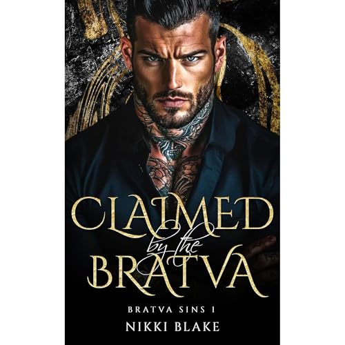 Claimed by the Bratva