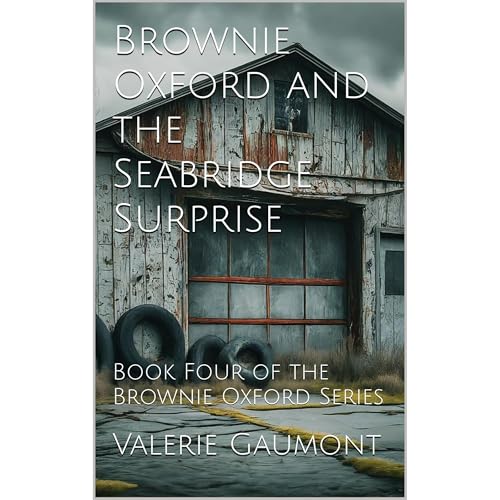 Brownie Oxford and the Seabridge Surprise