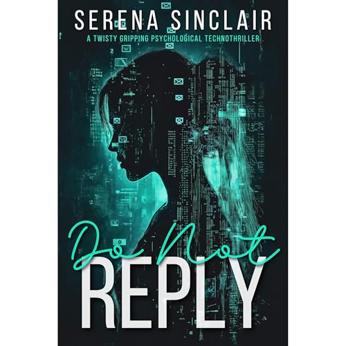 Do Not Reply by Serena Sinclair