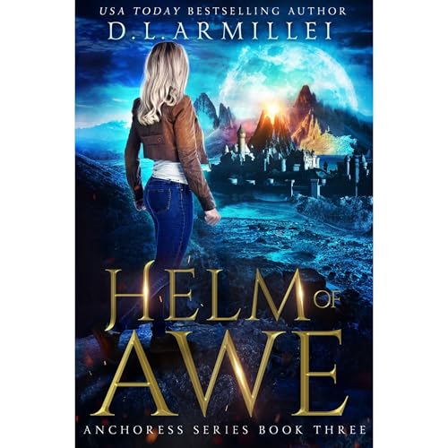 Helm of Awe by D. L. Armillei
