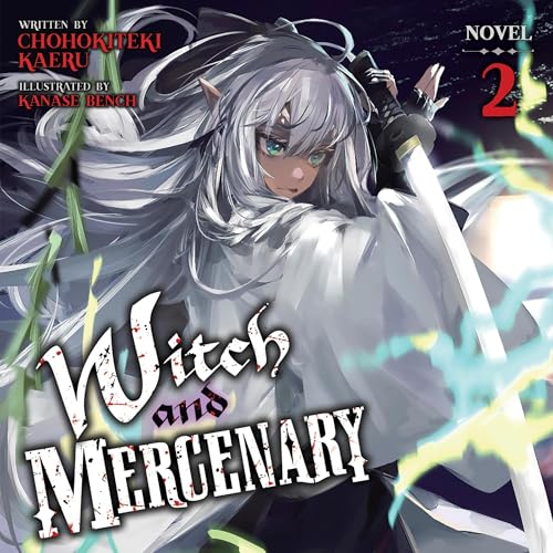 Witch and Mercenary, Vol. 2