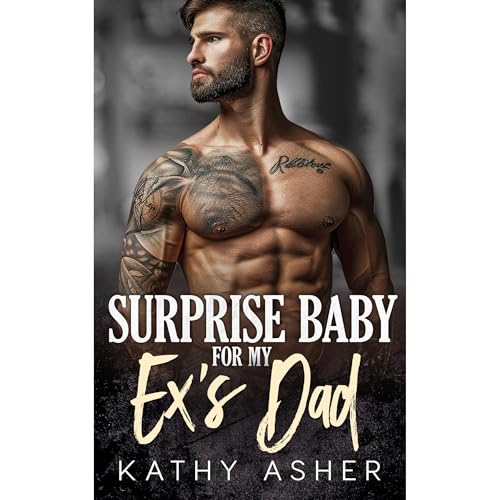 Surprise Baby For My Ex’s Dad