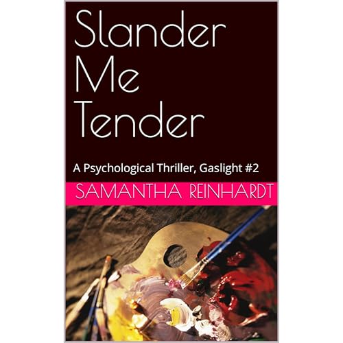 Slander Me Tender by Samantha Reinhardt