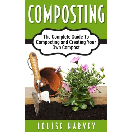 Composting by Louise Harvey