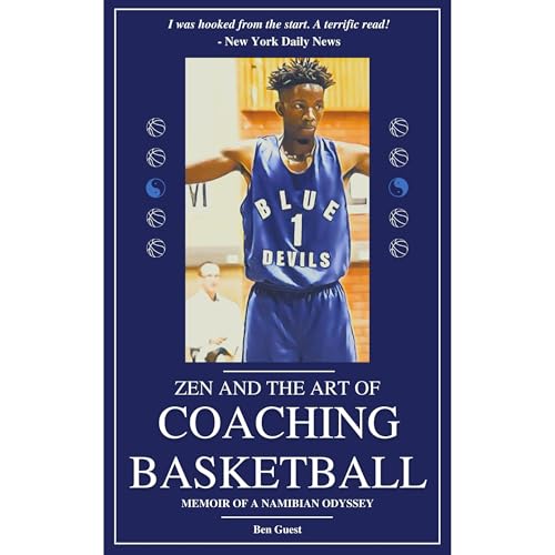 Zen and the Art of Coaching Basketball by Ben Guest