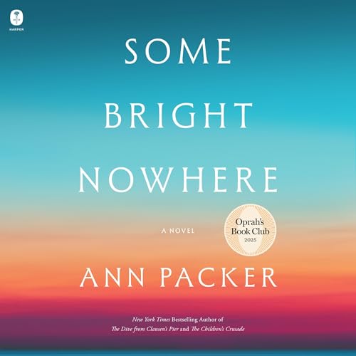 Some Bright Nowhere by Ann Packer