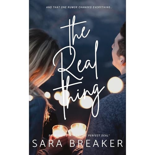 The Real Thing by Sara Breaker