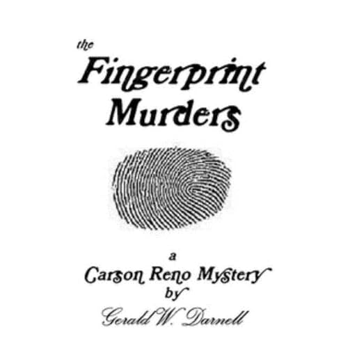 The Fingerprint Murders, A Carson Reno Mystery