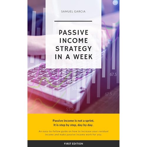 Passive Income Strategy In A Week