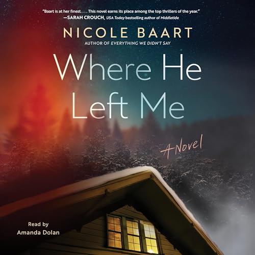 Where He Left Me by Nicole Baart