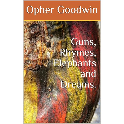 Guns, Rhymes, Elephants and Dreams.