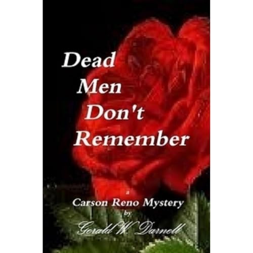 Dead Men Don't Remember by Gerald Darnell