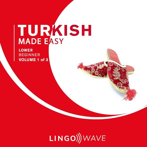 Turkish Made Easy: Lower Beginner, Volume 1 of 3 by Lingo Wave