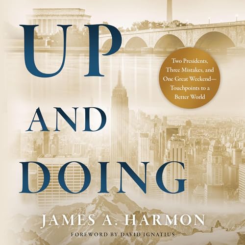 Up and Doing by James A. Harmon