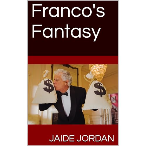 Franco's Fantasy by Jaide Jordan