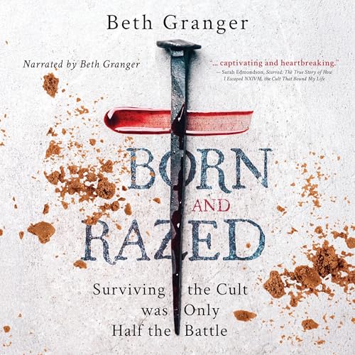 Born and Razed by Beth Granger