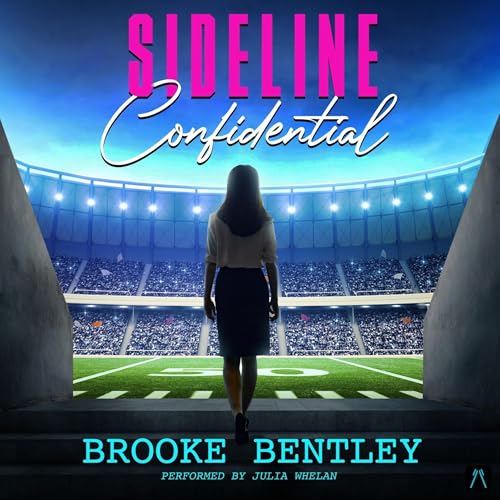 Sideline Confidential by Brooke Bentley