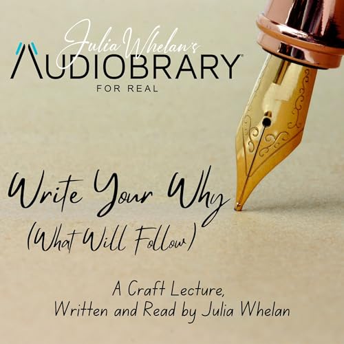 Write Your Why (What Will Follow)