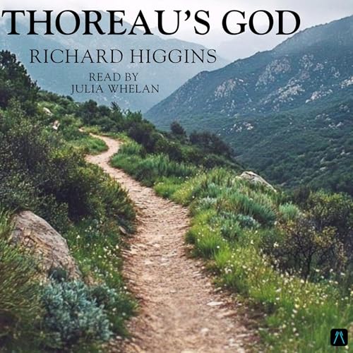 Thoreau's God by Richard Higgins