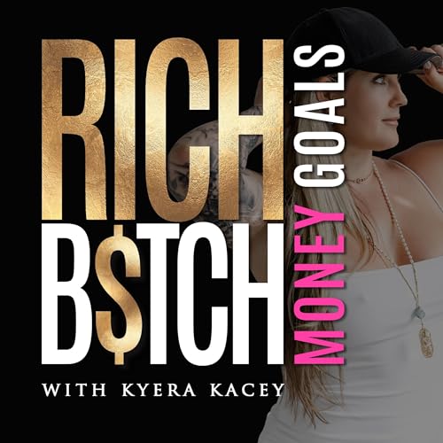 Rich B$tch Money Goals