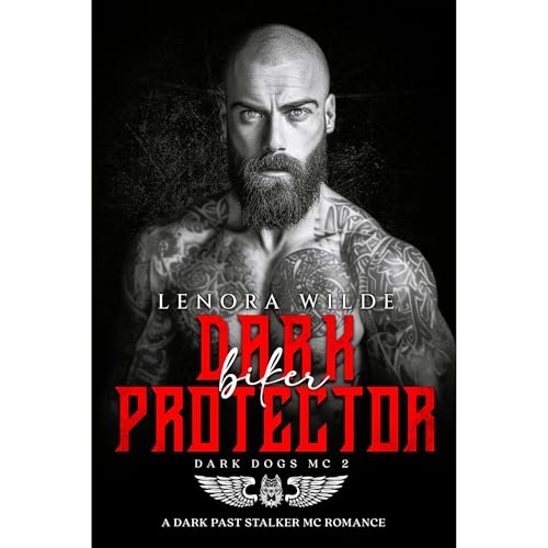 Dark Biker Protector by Lenora Wilde
