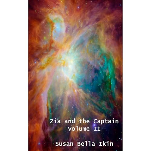 Zia and the Captain Volume 2
