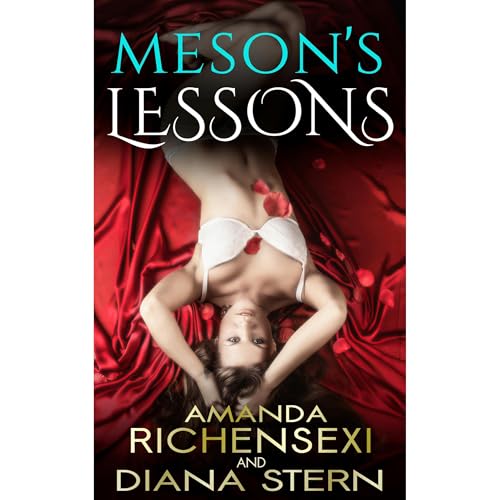 Meson's Lessons by Amanda Richensexi
