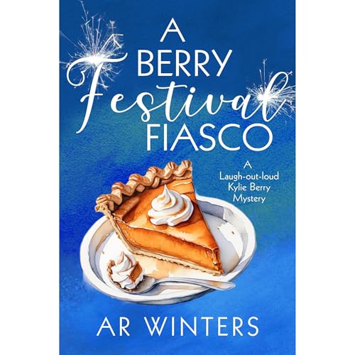 A Berry Festival Fiasco