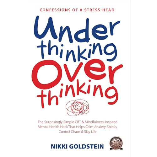 Underthinking Overthinking Confessions of A Stress Head