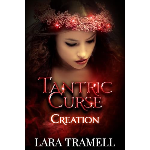 Creation: A Paranormal Romance With Vampires and Tantric Creatures