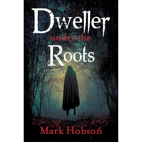 Dweller Under The Roots
