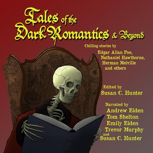 Tales of the Dark Romantics and Beyond
