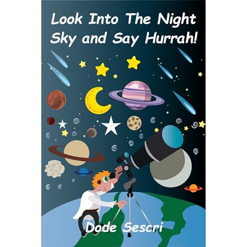 Look Into The Night Sky And Say Hurrah!