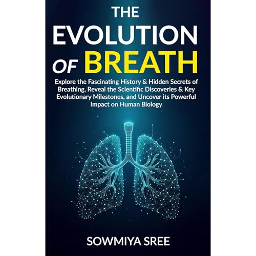 THE EVOLUTION OF BREATH