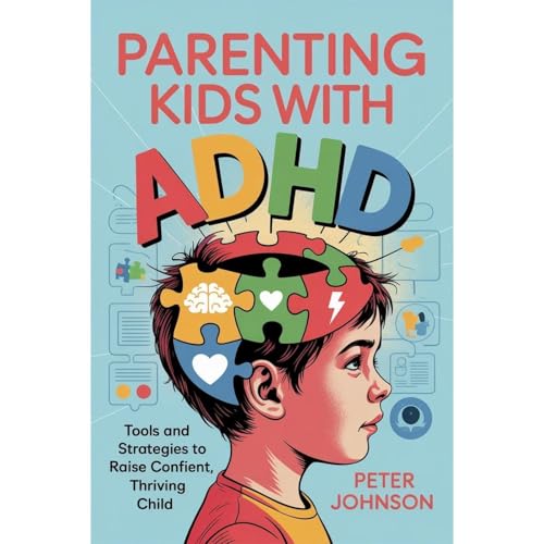 Parenting Kids With ADHD
