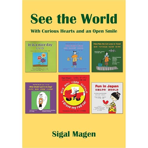 See the World - With Curious Hearts and an Open Smile