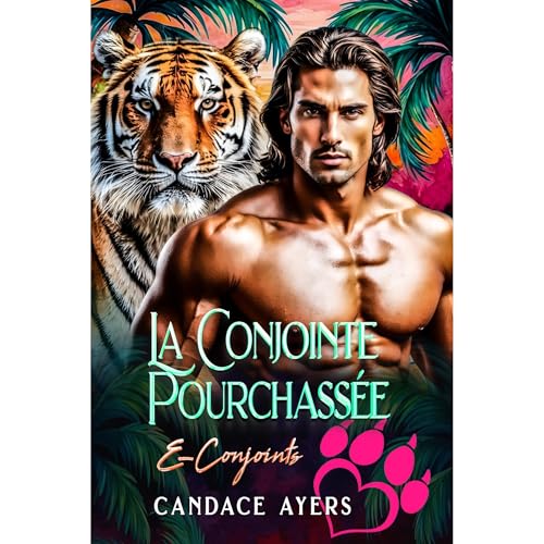 La Conjointe Pourchassée by Candace Ayers