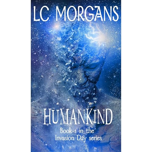 Humankind - Book 1 in the Invasion Day series