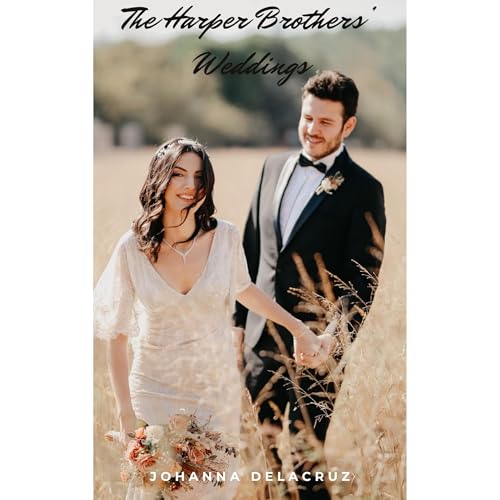 The Harper Brothers' Weddings