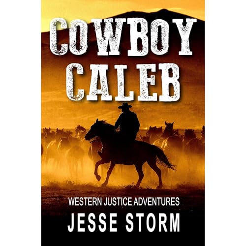 Cowboy Caleb by Jesse Storm