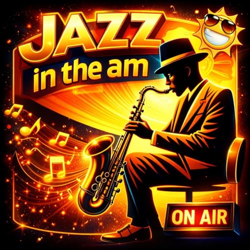JAZZ in the AM by MyCityMyMusic