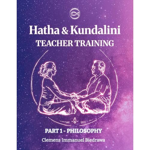 Volume 1 - Hatha and Kundalini Yoga Teacher Training Manual