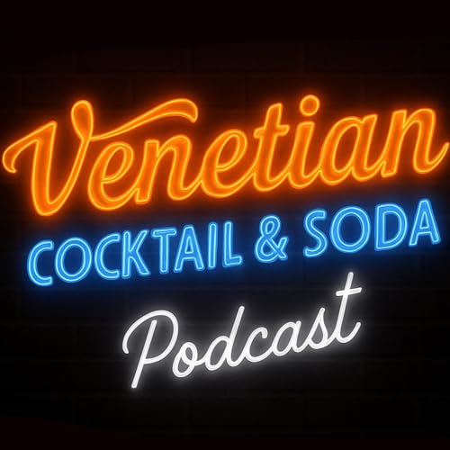 The Venetian Cocktail & Soda Podcast by Justin Bunnell