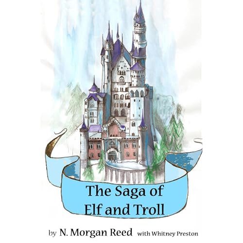 The Saga of Elf and Troll