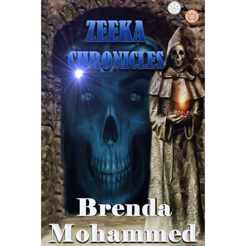 Zeeka Chronicles by Brenda Mohammed