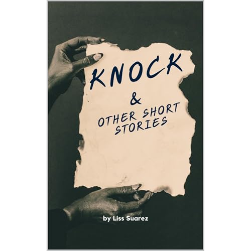 Knock by Liss Suarez