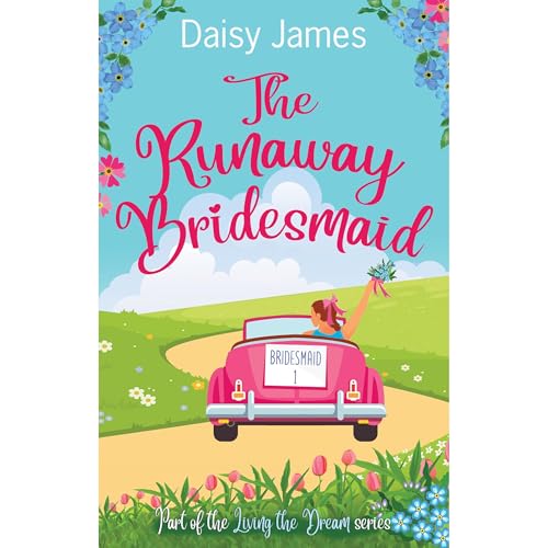 The Runaway Bridesmaid by Daisy James