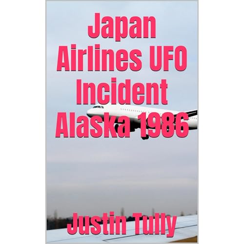 Japan Airlines UFO Incident Alaska 1986