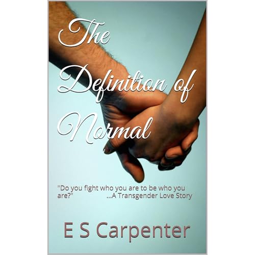 The Definition of Normal by E S Carpenter