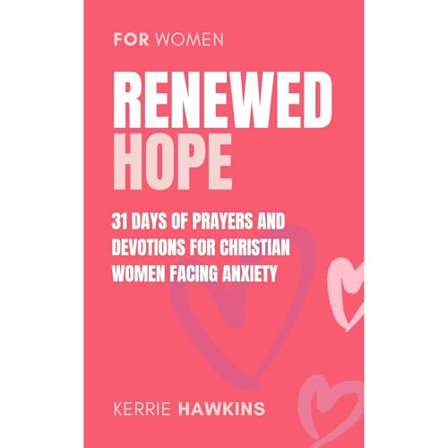 Renewed Hope by Kerrie Hawkins
